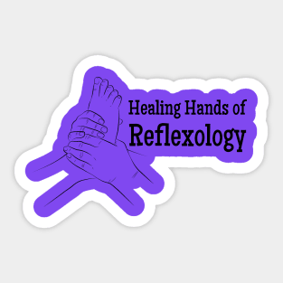 Healing Hands of Reflexology (black text) (foot reflexology) Sticker